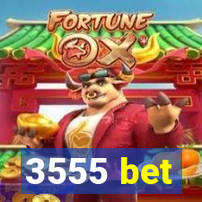 3555 bet